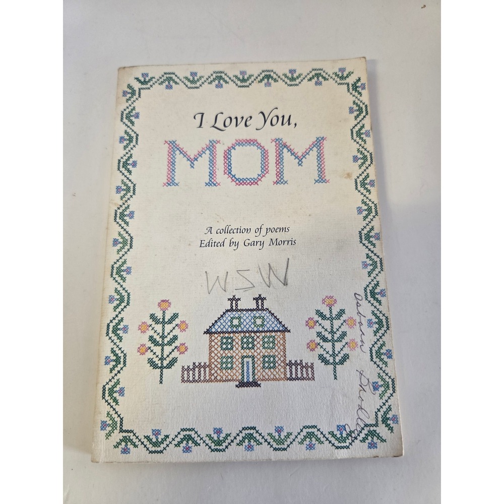 I Love You MOM A Collection of Poems Edited by Gary Morris Vintage Paperback